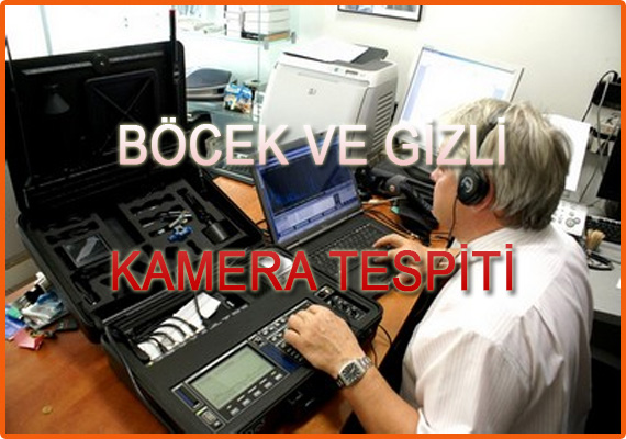 Böcek ve Gizli Kamera Tespiti